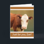 For Son Funny Cow Happy Birthday Card<br><div class="desc">Happy birthday card for son featuring a cow with a definite attitude. Classic bovine pun inside. Personalize the message to create your own fun. Image ©Christine Greenspan</div>