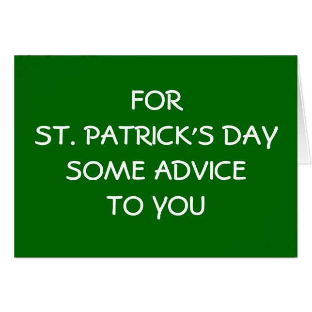 FOR ST. PATRICK'S DAYSOME ADVICE TO YOU (Front Horizontal)
