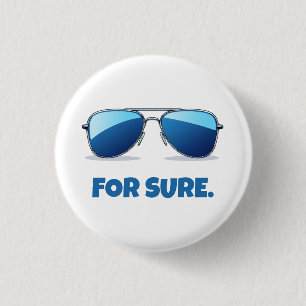 For Sure Macron Aviator Sunglasses Funny 1 Inch Round Button