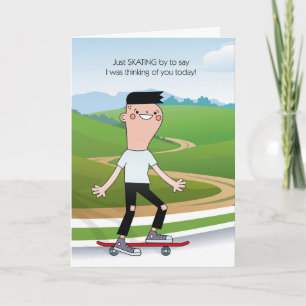 for Teen or Tween Boy Thinking of You Skateboard Card