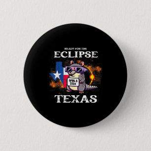 For Texas Solar Eclipse April 8 2 Inch Round Button