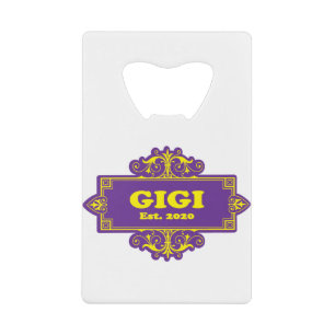 For That Special “GiGi 2020” Credit Card Bottle Opener