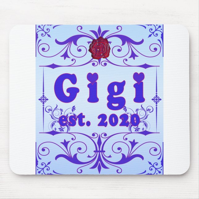 For That Special “GiGi 2020” Mouse Pad (Front)