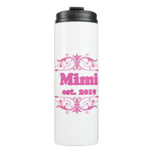 For That Special “Mimi 2019” Thermal Tumbler