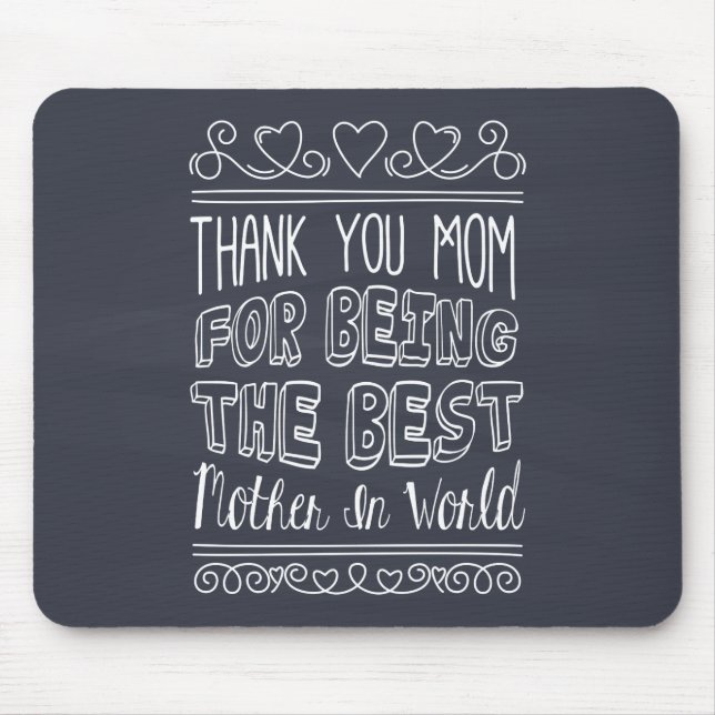For The Best Mom in the World | Mousepad (Front)