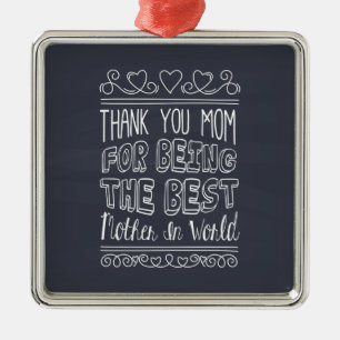For The Best Mom in the World Ornament