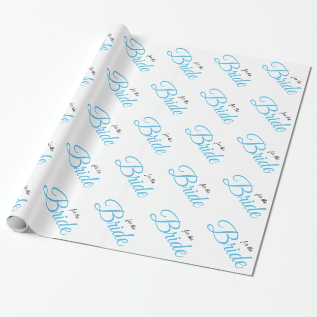 For the Bride Wrapping Paper (Unrolled)