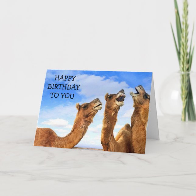 FOR THE "CHILD" THESE CAMEL SING "HAPPY BIRTHDAY! CARD (Front)