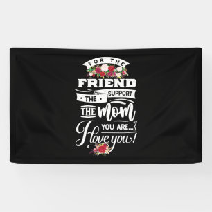 For The Friends I Love You Banner