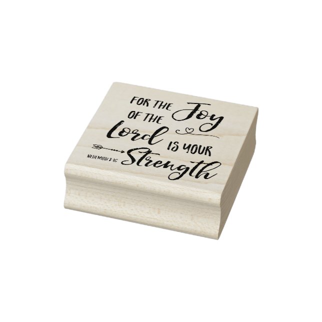 For the Joy of the Lord, Nehemiah 8:10 Rubber Stamp (Stamp)