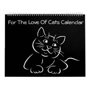 For The Love Of Cats Calendar