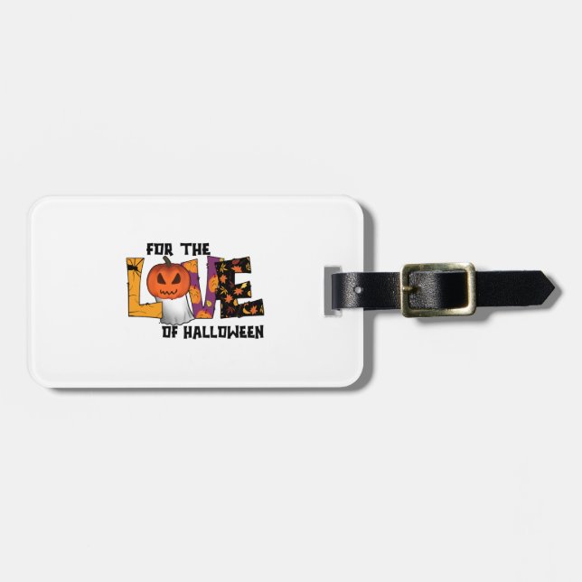 For the Love of Halloween  Luggage Tag (Front Horizontal)