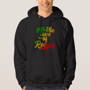 For the Love of Reggae Rasta Colors Hoodie