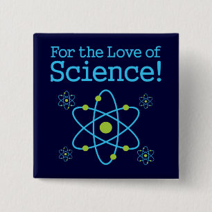 For The Love Of Science Atom 2 Inch Square Button