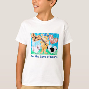 For the Love of Sports - Kids Art for CHOC T-Shirt