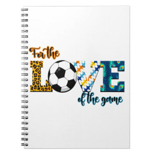 For The Love Of The Game Soccer Mom Leopard Notebook