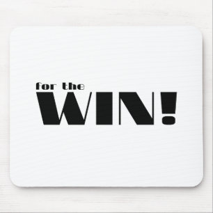 For The Win! 2 Mouse Pad