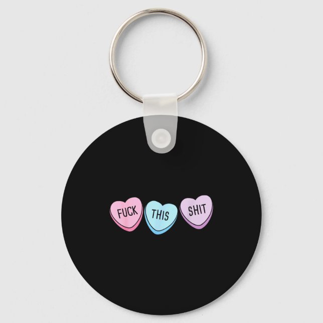 For This Candy Hearts Anti-valentine's Day Gag  Keychain (Front)
