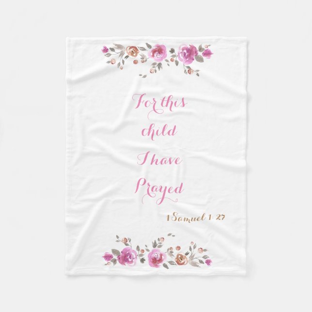 For this child I have prayed Fleece Blanket (Front)