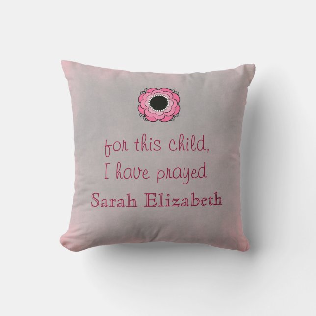 For this child I have prayed personalized Pillow (Front)