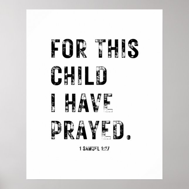 For This Child I Have Prayed Poster (Front)
