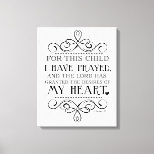 For This Child I Have Prayed Scripture Quote Canvas Print