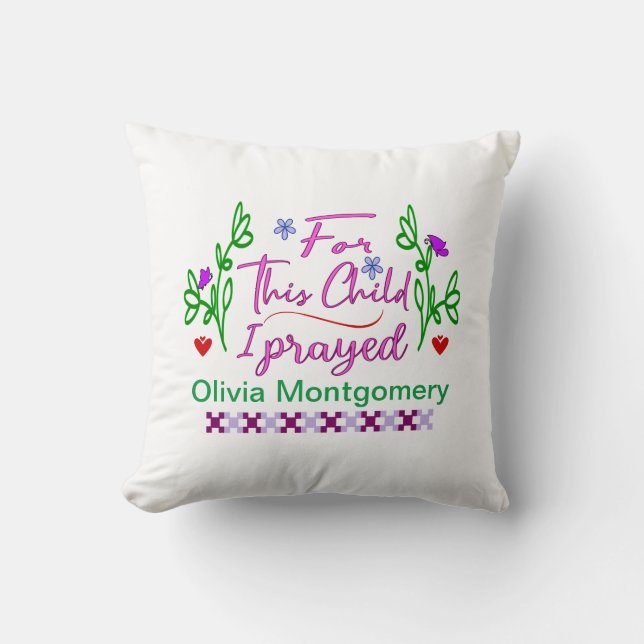 For This Child I Prayed-Girl Throw Pillow (Front)
