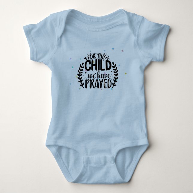 For this child we have prayed baby bodysuit (Front)