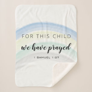 For this Child WE HAVE PRAYED Rainbow Baby Boy Sherpa Blanket