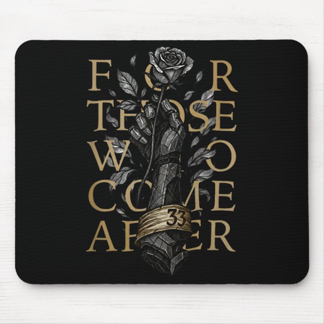 For Those Who Come After  Mouse Pad (Front)