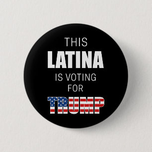 For Trump 2020 Election President Hispanic Women  2 Inch Round Button
