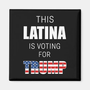 For Trump 2020 Election President Hispanic Women Magnet