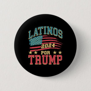 For Trump 2024 President Election Hispanic Latina  2 Inch Round Button