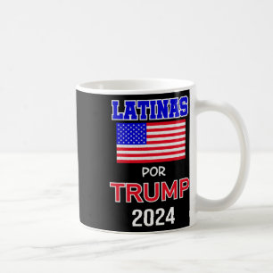 For Trump 2024 Pro Trump Gift - Latinas Por Trump Coffee Mug