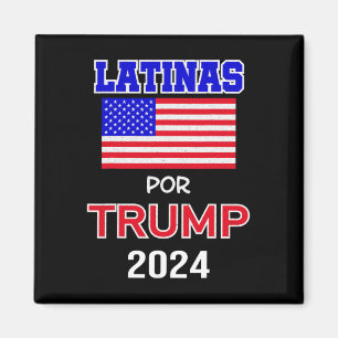 For Trump 2024 Pro Trump Gift - Latinas Por Trump  Magnet