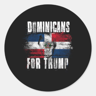 For Trump American Dominican Republic Patriotic  Classic Round Sticker