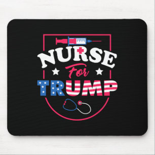 For Trump - Conservative Republican Nurses Support Mouse Pad