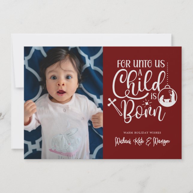 FOR UNTO US A CHILD IS BORN | Add Your Photo Holiday Card (Front)