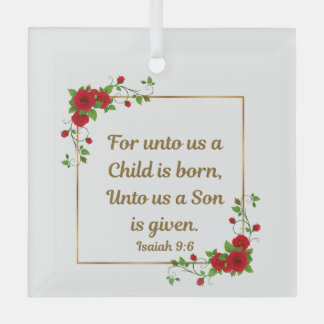 For Unto Us a Child Is Born Square Christmas Glass Ornament