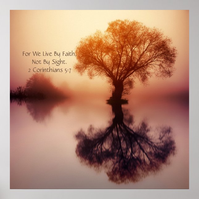 "For We Live By Faith" 2 Corinthians 5:7 Anointed Poster (Front)