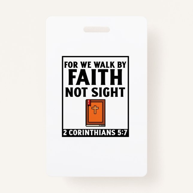 For we walk by faith  christian religious faith bi badge (Front)