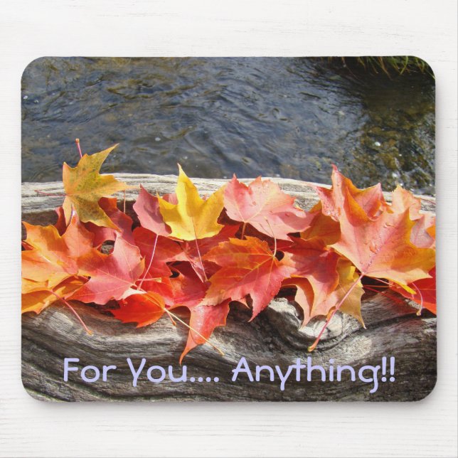 For You... Anything! mousepads Autumn Leaves (Front)