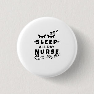 FOR YOU night nurse, nurse, practitioner, t-shirt, 1 Inch Round Button