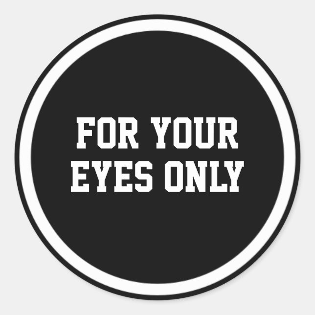 For your eyes only office envelope seal black (Front)