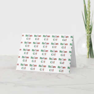 FOR YOUR "ITALIAN GIRL" ON HER BIRTHDAY CARD