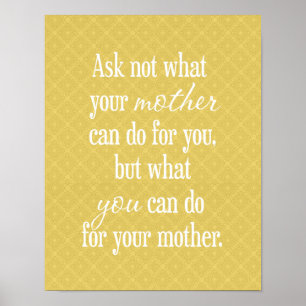 For Your Mother - Yellow Poster