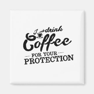 For your Protection Magnet
