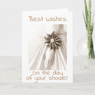 "FOR YOUR SHOWER" AND WISHES FOR MARRIED LIFE CARD