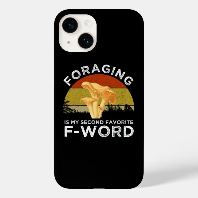 Foraging Is My Second Favourite F-Word Chanterelle Case-Mate iPhone Case (Back)