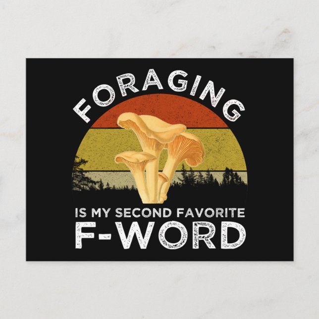 Foraging Is My Second Favourite F-Word Chanterelle Postcard (Front)